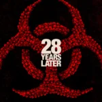 28 Years Later (2025) Movie Poster