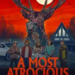 A Most Atrocious Thing (2024) Movie Poster