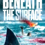 Beneath the Surface (2022) Movie Poster