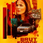 Brut Force (2022) Movie Poster