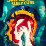 Dr. Sander’s Sleep Cure (2025) Movie Poster