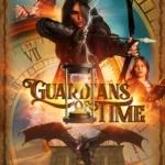 Guardians of Time (2023) Movie Poster