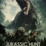 Jurassic Hunt (2021) Movie Poster
