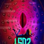 LSD 2 Love, Sex Aur Dhokha 2 (2024) Movie Poster