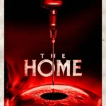 The Home (2025) Movie Poster