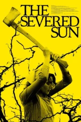 The Severed Sun (2025) Movie Poster