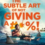 The Subtle Art of Not Giving a #@%! (2023) Movie Poster