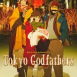 Tokyo Godfathers (2003) Movie Poster