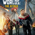 War of the Worlds The Attack (2023) Movie Poster