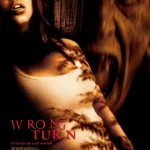 Wrong Turn (2009) Movie Poster